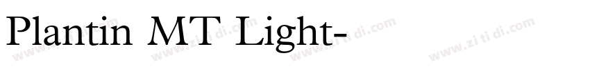 Plantin MT Light字体转换 Plantin MT Light字体转换